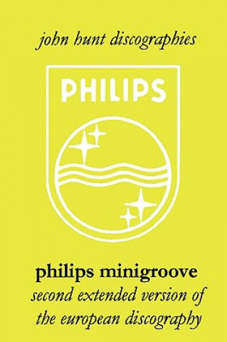 Philips Minigroove: Second Extended Version of the European Discography