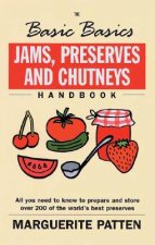 Basics Basics Jams, Preserves and Chutneys Handbook