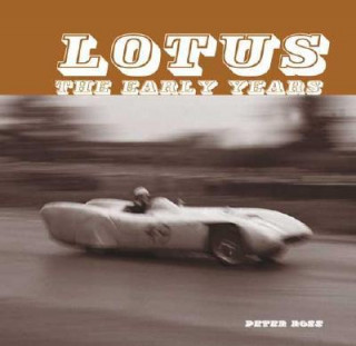 Lotus - the Early Years