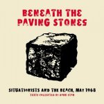 Beneath the Paving Stones...