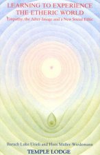 Learning to Experience the Etheric World
