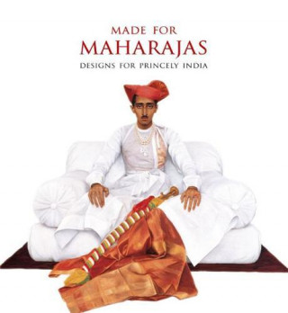 Made for Maharajas