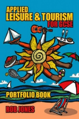 Applied Leisure and Tourism for GCSE Portfolio Book