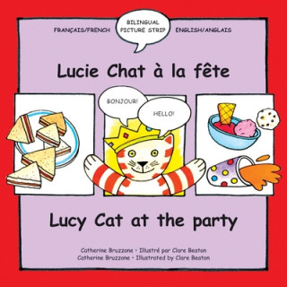Lucy Cat at the Party/Lucy Chat a la fete