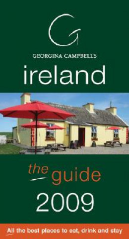 Georgina Campbell's Ireland: The Guide