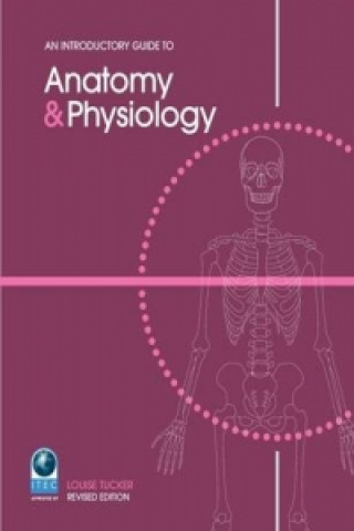 Introductory Guide to Anatomy and Physiology