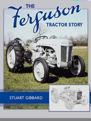 Ferguson Tractor Story