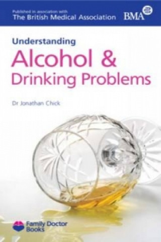 Understanding Alcohol and Drinking Problems