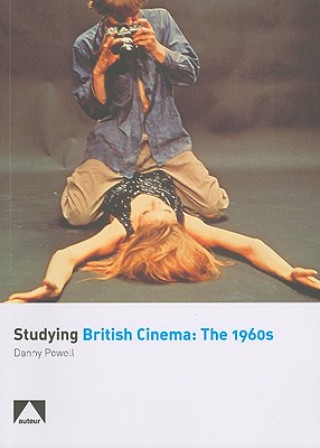 Studying British Cinema: The 1960s