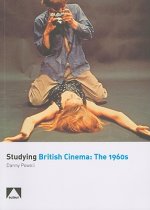 Studying British Cinema: The 1960s