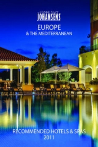 Conde Nast Johansens Recommended Hotels and Spas Europe & th