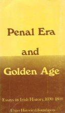 Penal Era and Golden Age