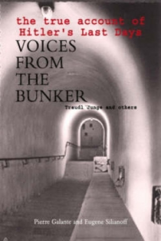 Voices from the Bunker
