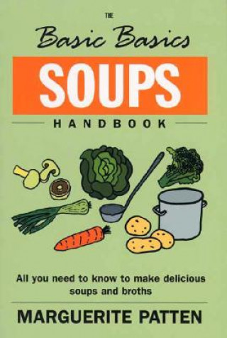 Basics Basics Soups Handbook