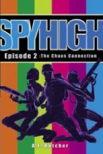 Spy High 1: The Chaos Connection