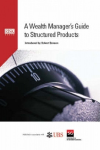 Wealth Manager's Guide to Structured Products