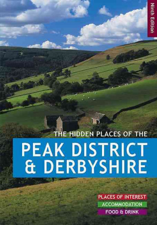Hidden Places of the Peak District & Derbyshire