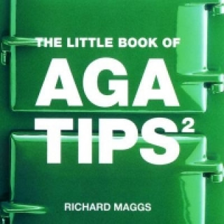 Little Book of Aga Tips