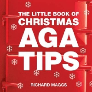 Little Book of Aga Christmas Tips