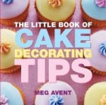 Little Book of Cake Decorating Tips