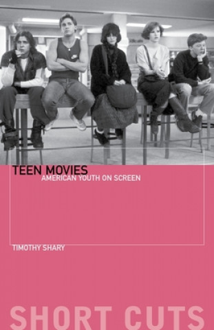 Teen Movies - American Youth on Screen