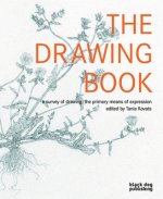 Drawing Book: A Survey of Drawing, the Primary Means of Expression