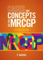 Cases and Concepts for the new MRCGP, second edition