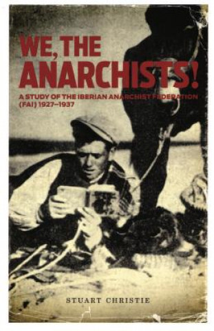We The Anarchists