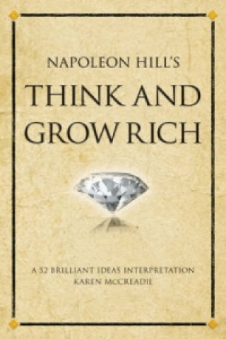 Napoleon Hill's Think and Grow Rich