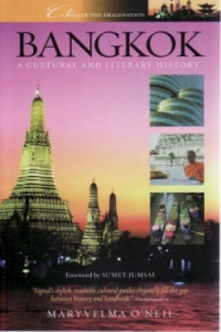 Bangkok a Cultural and Literary History