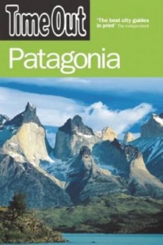 Time Out Patagonia - 2nd edition