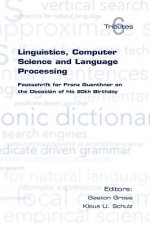 Linguistics, Computer Science and Language Processing