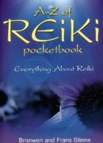 A-Z Reiki Pocketbook - Everything you need to know about Reiki