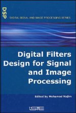 Digital Filters Design for Signal and Image Processing