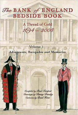 Bank of England Bedside Book - a Thread of Gold 1694-2008