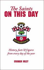 Saints on This Day (Southampton FC)
