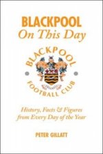 Blackpool FC on This Day
