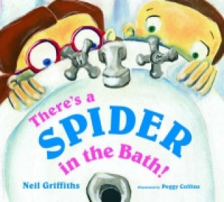 There's a Spider in the Bath!