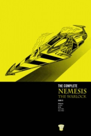 Complete Nemesis the Warlock, Volume One