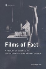 Films of Fact - A History of Science Documentary on Film and Television