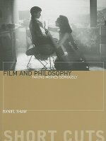 Film and Philosophu - Taking Movies Seriously