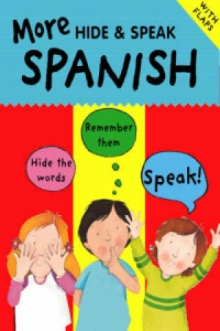 More Hide and Speak Spanish