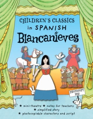 Children's Classics in Spanish: Blancanieves