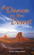 Dance in the Desert