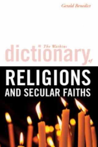 Watkins Dictionary of Religions and Secular Faiths