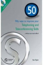 50 Ways to Improving Your Telephoning and Teleconferencing S