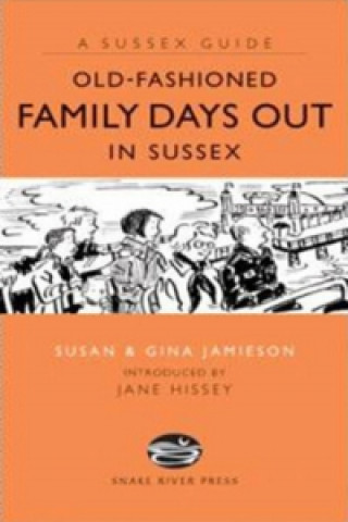 Old Fashioned Family Days Out in Sussex