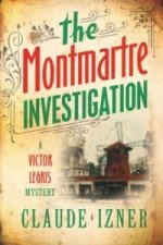 Montmartre investigation: 3rd Victor Legris Mystery