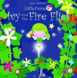 Ivy and the Fireflies