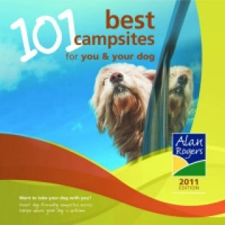 Alan Rogers 101 Best Campsites for You & Your Dog